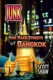 Junk: The Back Streets of Bangkok