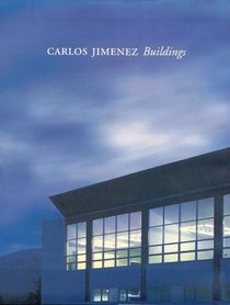 Carlos Jimenez: Buildings (Architecture at Rice University)