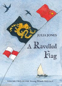 A Ravelled Flag (Strong Winds Trilogy 2)