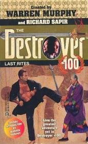 Last Rites (Destroyer, Bk 100)