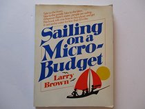 Sailing on a Micro-Budget
