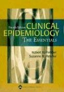 Clinical Epidemiology: The Essentials