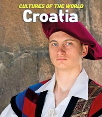 Croatia (Cultures of the World)