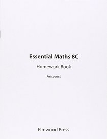 Essential Maths: Hwk Bk Answers Bk 8C
