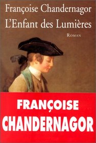 L'enfant des Lumieres: Roman (French Edition)