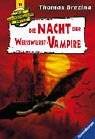 Knickerbockerbande 11. Die Nacht der Weisswurst- Vampire. ( Ab 9 J.).