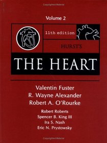 Hurst's the Heart, 11/e, Vol. 2 (Hurst's the Heart (2 Vol.))