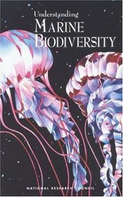 Understanding Marine Biodiversity: A Research Agenda for the Nation