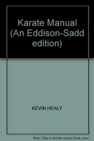 Karate Manual (An Eddison-Sadd edition)