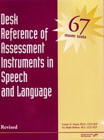 Desk Reference of Assessment Instruments in Speech and Language