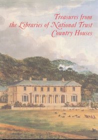 Treasures from the Libraries of National Trust Country Houses