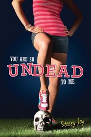 You Are So Undead to Me (Megan Berry, Bk 1)