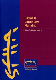 Business Continuity Planning: SFHA Guidance Booklet