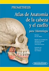 Prometheus. Atlas de anatomia de la cabeza y el cuello para Odontologa (Spanish Edition)