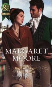 Highland Rogue, London Miss (Mills & Boon Historical)