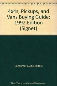 4x4s, Pickups, and Vans Buying Guide : 1992 Edition