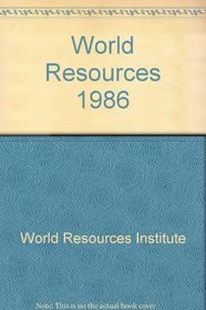 World Resources 1986