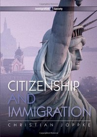 Citizenship and Immigration (Immigration & Society)
