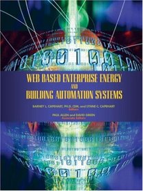 Web Based Enterprise Energy and Building Automation Systems: Design and Installation