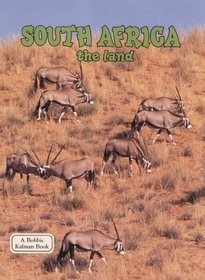 South Africa: The Land (Lands, Peoples, and Cultures)