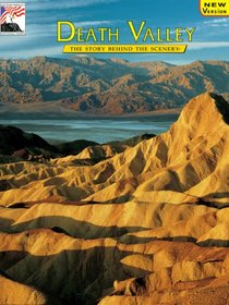 Death Valley: The Story Behind the Scenery