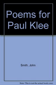 Poems for Paul Klee