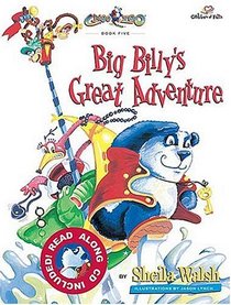 Big Billy's Great Adventure (Gnoo Zoo, Bk. 5)