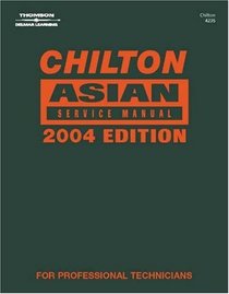 Chilton Asian Service Manual - Annual Edition (Chilton Asian Service Manual (4 Vol.))