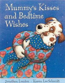 Mummy's Kisses and Bedtime Wishes (Cat's Whiskers)