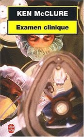 Examen clinique (French Edition)