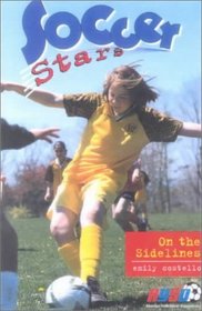 On the Sidelines (Soccer Stars (Hardcover))