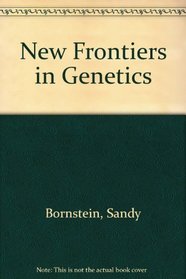 New Frontiers in Genetics