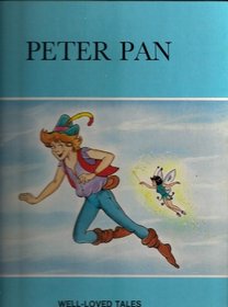 Peter Pan (Well-Loved Tales)