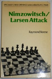 Nimzowitsch/Larsen Attack (Batsford Algebraic Chess Openings)