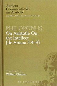 On Aristotle on the Intellect (de Anima 3.4-8) (Ancient Commentators on Aristotle)