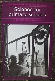 Science for Primary Schools: List of Teaching Aids Pt. 3