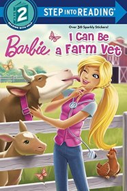 I Can Be a Farm Vet (Barbie) (Step into Reading)