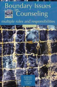 Boundary Issues in Counseling: Multiple Roles And Responsibilities