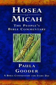 Hosea to Micah: A Bible Commentary for Every Day (The People's Bible Commentaries)