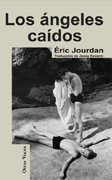 Los angeles caidos/ Los Angeles downed (Spanish Edition)