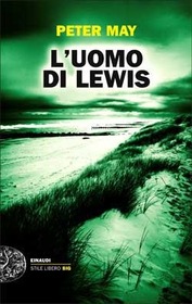 L'uomo di Lewis (The Lewis Man) (Lewis, Bk 2) (Italian Edition)