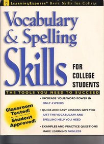 Vocabulary and Spelling Skills for College Students (Learningexpress Basic Skills for College Students)