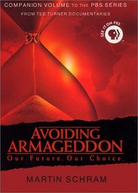 Avoiding Armageddon: The Companion Book to the PBS Series