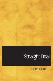 Straight Deal: The Ancient Grudge