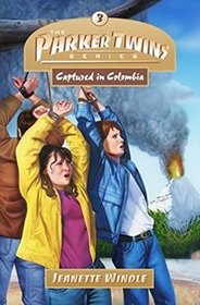Captured in Colombia (Parker Twins Mysteries)
