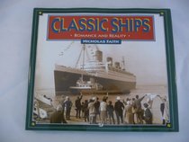 Classic Ships: Romance and Reality
