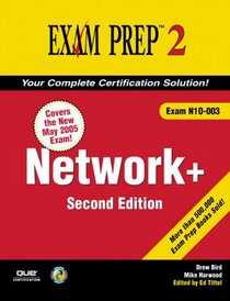Network+ Exam Prep 2 (Exam Prep N10-003) (Exam Cram 2)