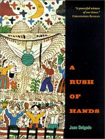 A Rush of Hands (Camino Del Sol)