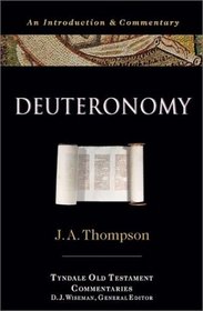 Deuteronomy: An Introduction  Commentary (The Tyndale Old Testament Commentary Series)