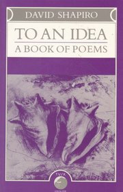 To an Idea: A Book of Poems